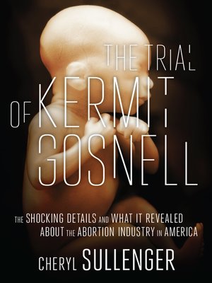 cover image of The Trial of Kermit Gosnell